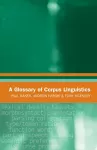 A Glossary of Corpus Linguistics cover