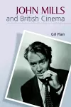 John Mills and British Cinema cover