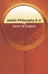 Jewish Philosophy A-Z cover