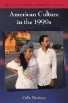 American Culture in the 1990s cover