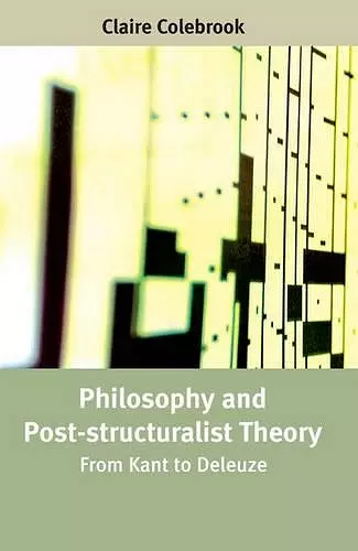 Philosophy and Post-structuralist Theory cover