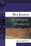 Ben Jonson, Renaissance Dramatist cover