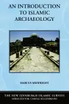 An Introduction to Islamic Archaeology cover