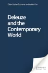 Deleuze and the Contemporary World cover