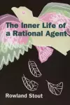 The Inner Life of a Rational Agent cover