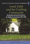 Land, Faith and the Crofting Community cover