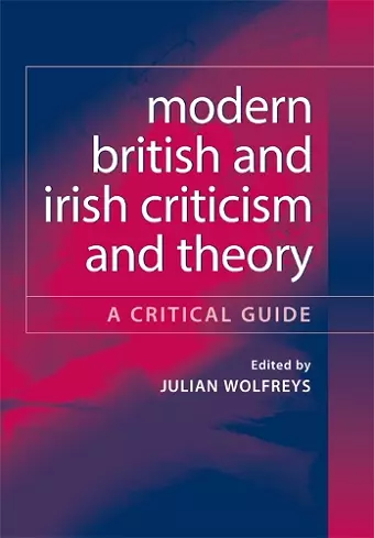 Modern British and Irish Criticism and Theory cover