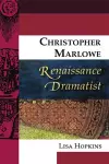Christopher Marlowe, Renaissance Dramatist cover