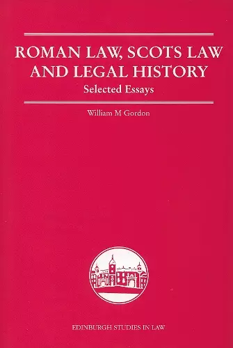 Roman Law, Scots Law and Legal History cover