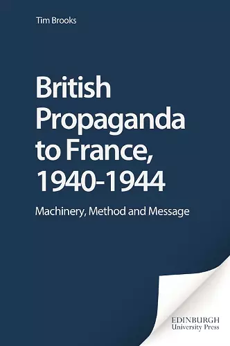 British Propaganda to France, 1940-1944 cover