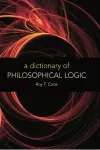 A Dictionary of Philosophical Logic cover