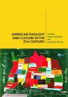 American Thought and Culture in the 21st Century cover