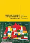 American Thought and Culture in the 21st Century cover