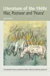 Literature of the 1940s: War, Postwar and 'Peace' cover
