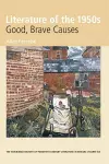 Literature of the 1950s: Good, Brave Causes cover