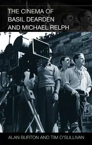 The Cinema of Basil Dearden and Michael Relph cover
