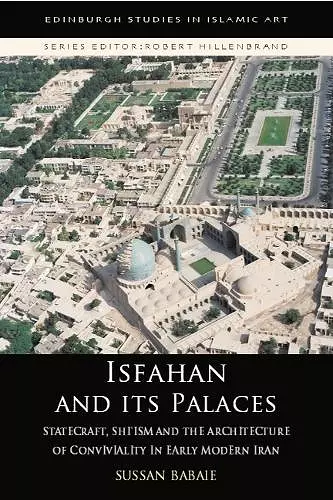 Isfahan and Its Palaces cover