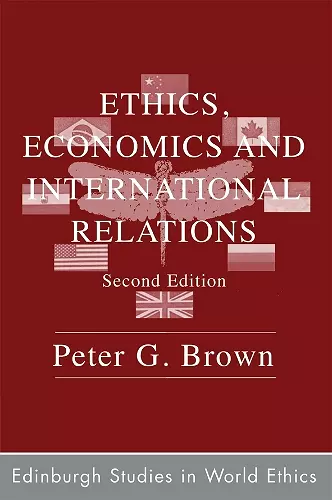 Ethics, Economics and International Relations cover