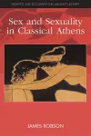 Sex and Sexuality in Classical Athens cover