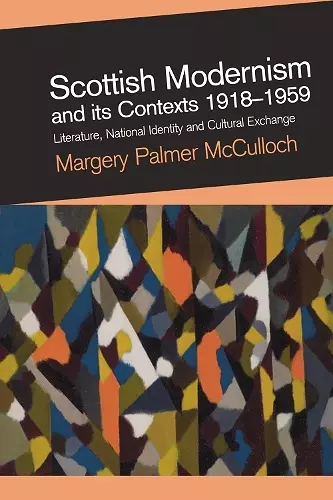 Scottish Modernism and its Contexts 1918-1959 cover