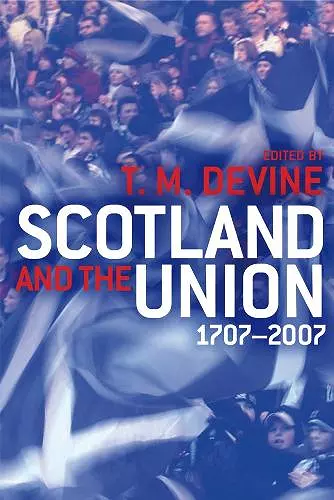 Scotland and the Union 1707-2007 cover