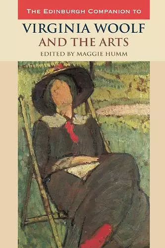 The Edinburgh Companion to Virginia Woolf and the Arts cover