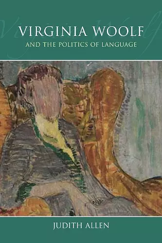 Virginia Woolf and the Politics of Language cover