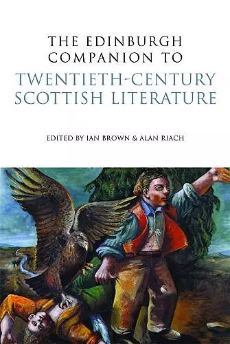 The Edinburgh Companion to Twentieth-century Scottish Literature cover