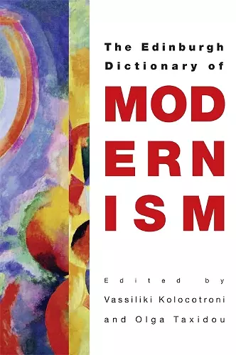 The Edinburgh Dictionary of Modernism cover