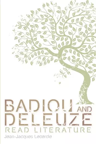 Badiou and Deleuze Read Literature cover