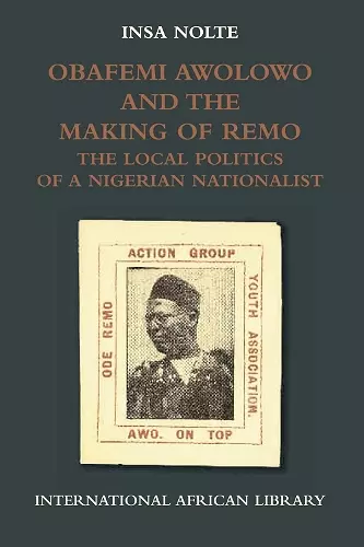 Obafemi Awolowo and the Making of Remo cover