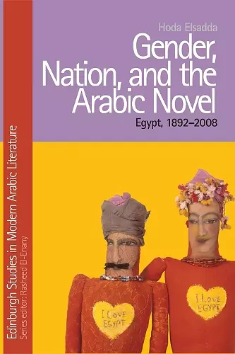 Gender, Nation, and the Arabic Novel cover