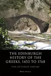 The Edinburgh History of the Greeks, 1453 to 1768 cover