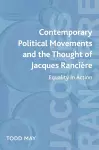 Contemporary Political Movements and the Thought of Jacques Ranciere cover