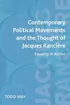 Contemporary Political Movements and the Thought of Jacques Rancire cover