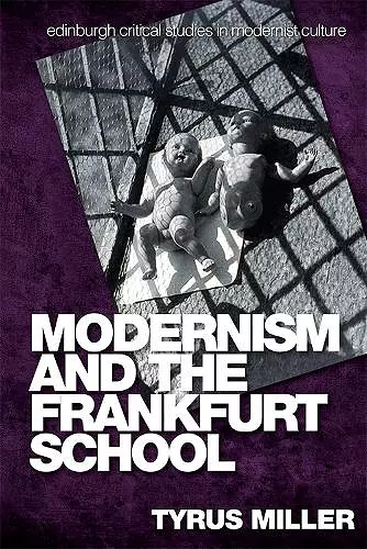 Modernism and the Frankfurt School cover