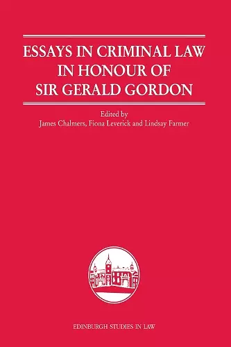 Essays in Criminal Law in Honour of Sir Gerald Gordon cover