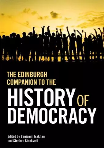 The Edinburgh Companion to the History of Democracy cover