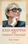 Julia Kristeva and Feminist Thought cover