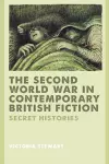 The Second World War in Contemporary British Fiction cover