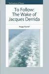 The Wake of Jacques Derrida cover