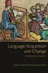 Language Acquisition and Change cover