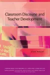 Classroom Discourse and Teacher Development cover