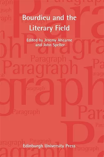 Bourdieu and the Literary Field cover