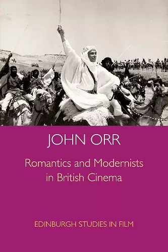 Romantics and Modernists in British Cinema cover