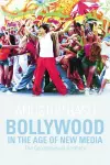 Bollywood in the Age of New Media cover