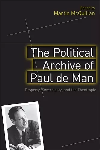 The Political Archive of Paul de Man cover