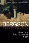 Bergson and the Art of Immanence cover