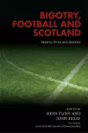 Bigotry, Football and Scotland cover