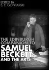 The Edinburgh Companion to Samuel Beckett and the Arts cover